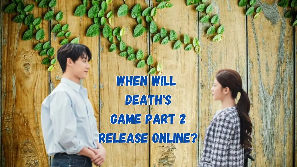 When Will Death’s Game Part 2 Release Online? Death’s Game Plot, Cast, and More