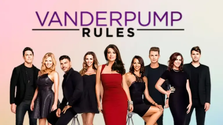 Where to Watch Vanderpump Rules Season 11? Vanderpump Rules Season 11 Release Date