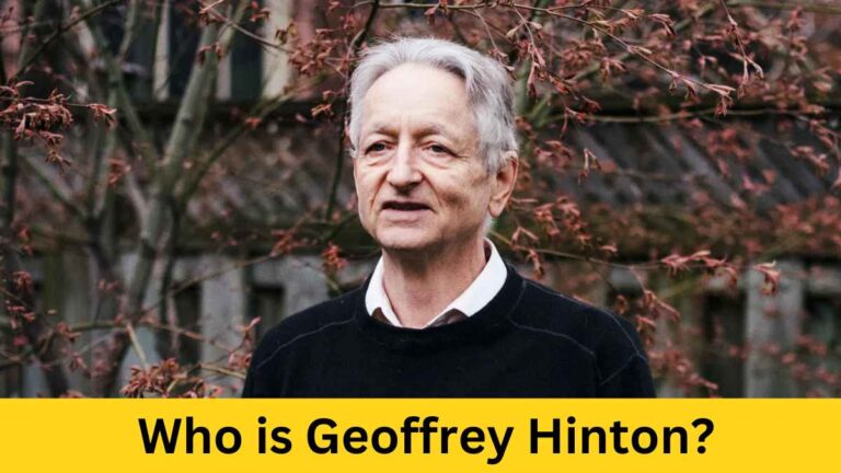 Who is Geoffrey Hinton? The AI Godfather