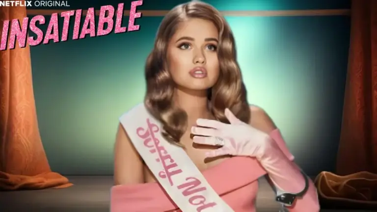 Will There Be a Season 3 of Insatiable? Why Did Season 3 of Insatiable Get Canceled?