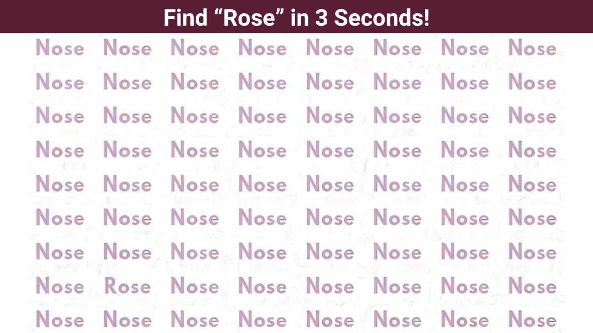 You have the intelligence of Sherlock Holmes if you can spot the word “Rose” in 3 seconds!