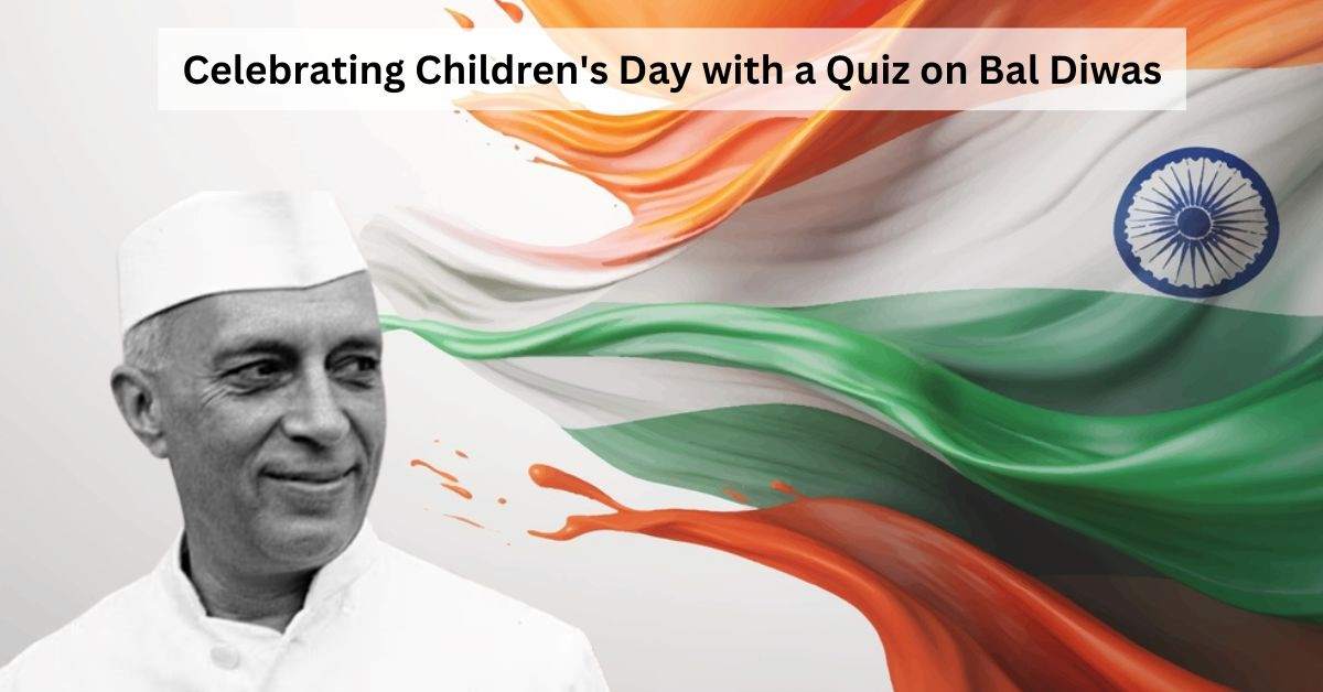 Children’s Day Quiz 2024: Questions and Answers on Bal Diwas