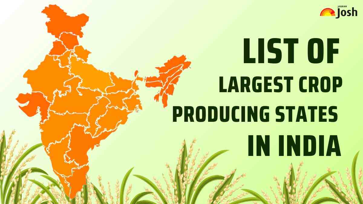 List of Largest Crop Producing States in India