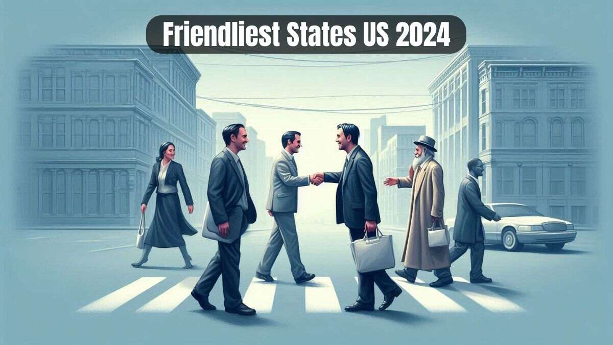 Top 10 Friendliest States Of The US 2024