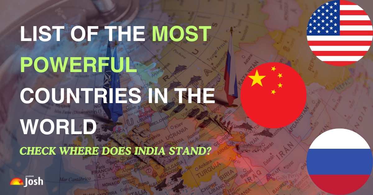 Top 10 Most Powerful Countries in The World (2024) | Check India’s Rank