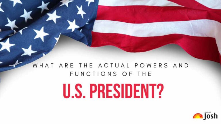 What Are the Actual Powers and Functions of the U.S. President?