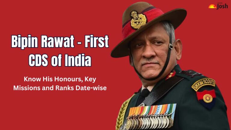 Bipin Rawat – First CDS of India: Know His Honours, Key Missions and Ranks Date-wise