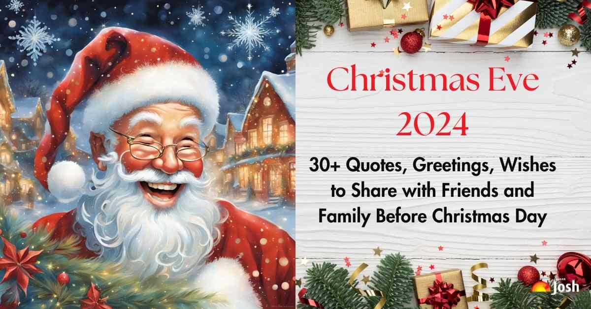 Christmas Eve 2024: 30+ Quotes, Greetings, Wishes to Share with Friends and Family Before Christmas Day