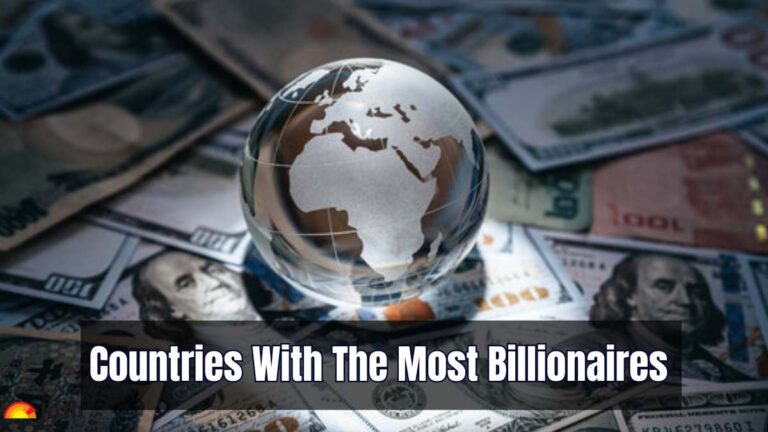 Countries With The Most Billionaires: Check India’s Rank!