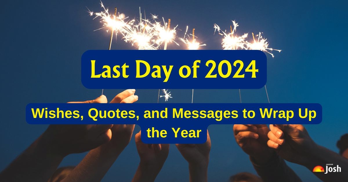 Last Day of 2024: Wishes, Quotes, and Messages to Wrap Up the Year