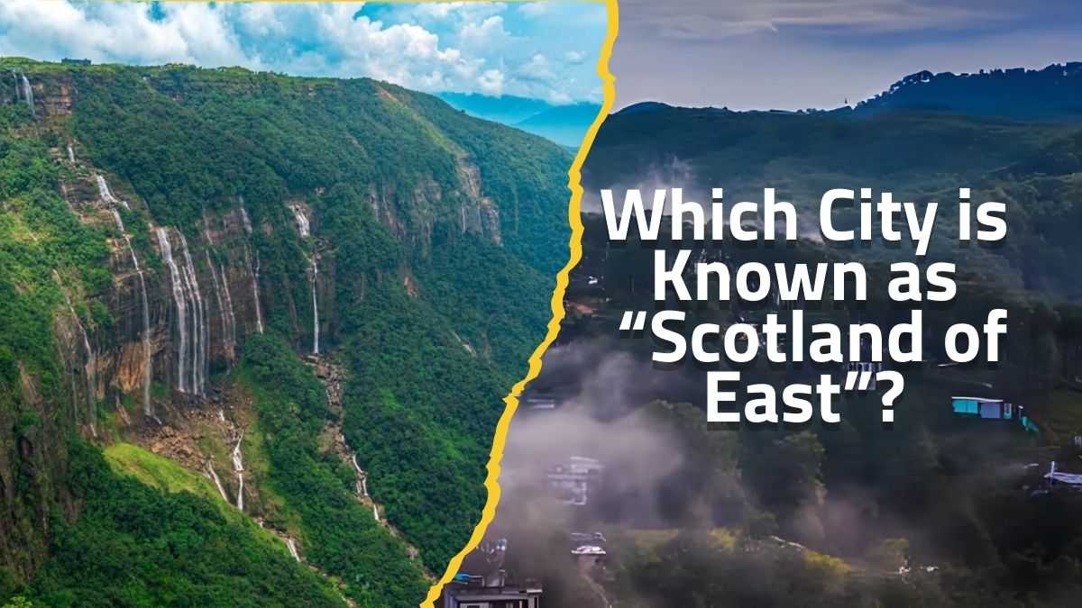 Which City is Known as the “Scotland of the East” in India?