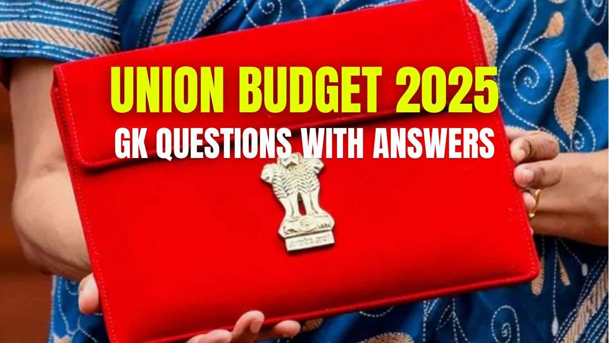 GK Questions With Answers On Union Budget