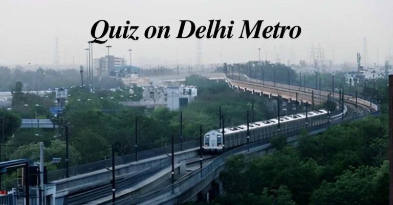 GK Quiz on Delhi Metro: Track Your Knowledge of Delhi Metro with This Fun Quiz!