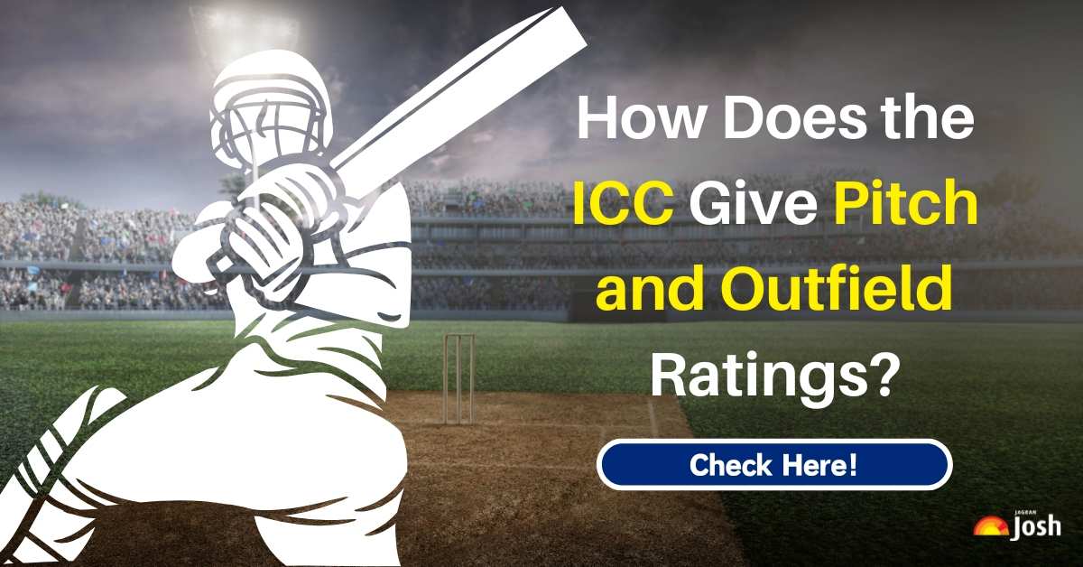 How Does the ICC Give Pitch and Outfield Rating for Test, ODI and T20 International? Explained