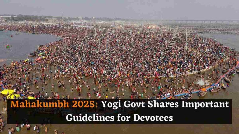 Mahakumbh 2025: Yogi Govt Shares Important Guidelines for Devotees