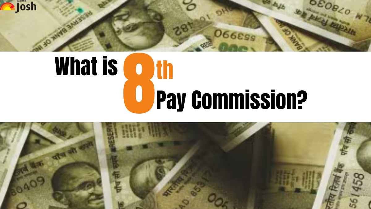 What is 8th Pay Commission? Check Key Details and Expected Rise in DA and HRA Allowance