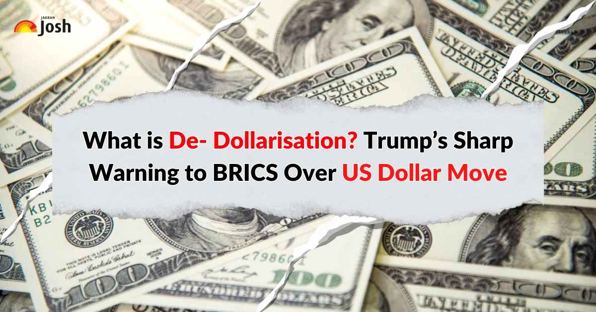 What is De-Dollarization? Why Trump Warned BRICS Against Ditching the Dollar Explained