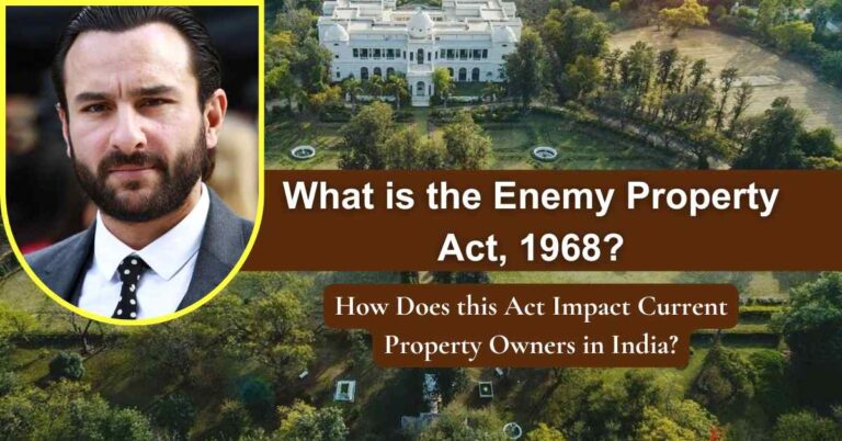 What is the Enemy Property Act? Amendments and Recent Developments | Explained