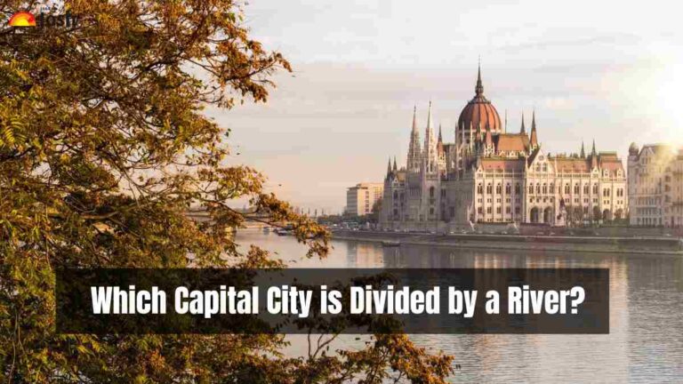 Which Capital City is Divided by a River?