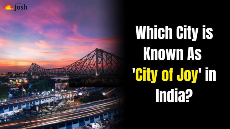 Which City is Known As ‘City of Joy’ in India?