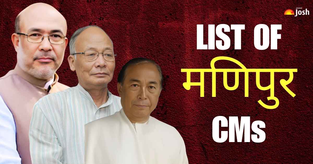 Full List of Chief Ministers of Manipur (1963-2025)