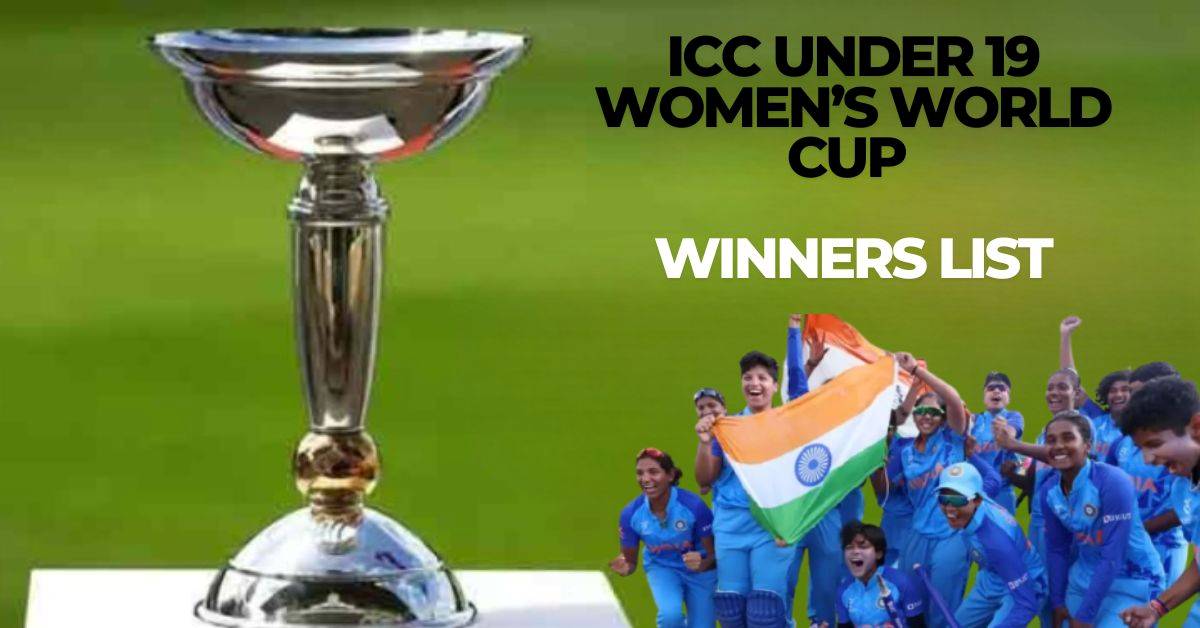 ICC Under 19 Women World Cup Winners List till 2025; Check Champion and Runner-up Team Name