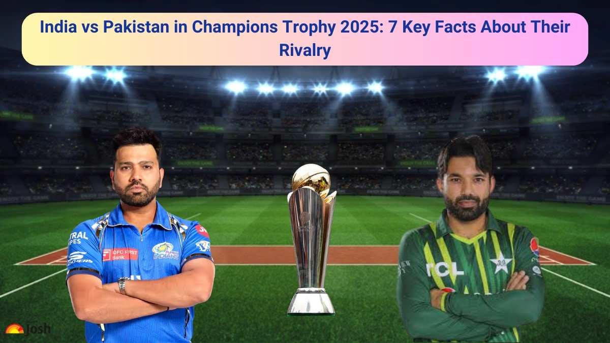 India vs Pakistan in Champions Trophy 2025: 7 Key Facts About Their Rivalry