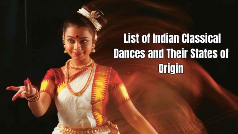 List of Indian Classical Dances and Their States of Origin