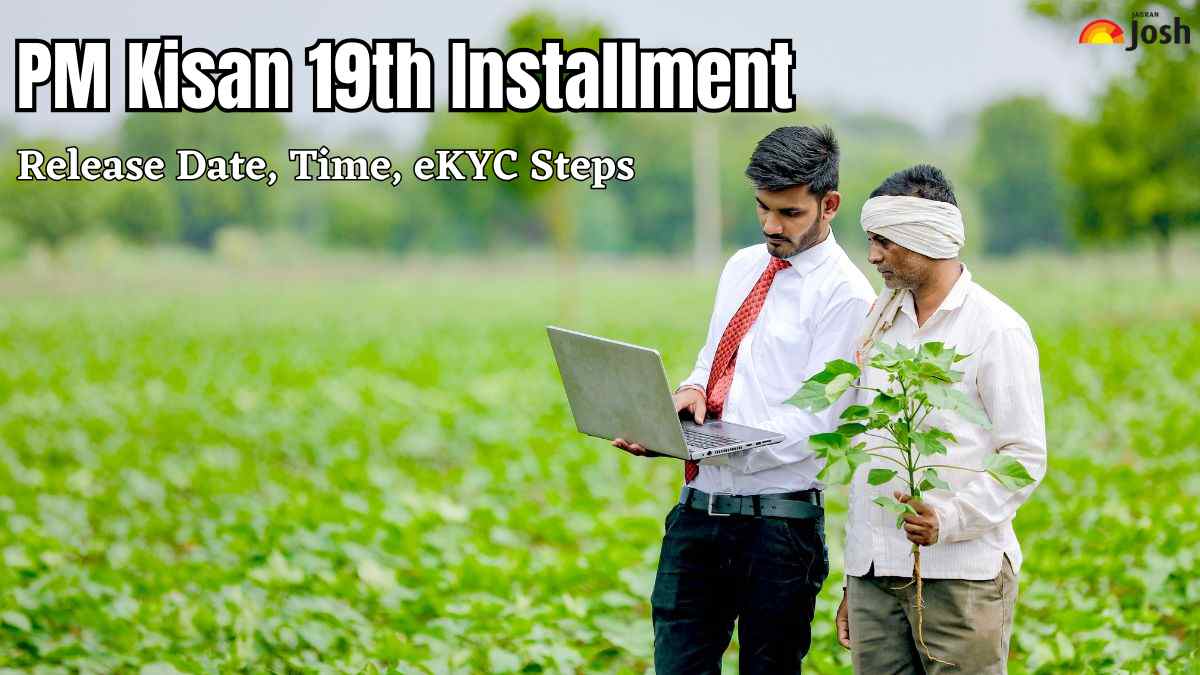 PM Kisan 19th Installment: Release Date, Time, eKYC Steps, How to Check Beneficiary Status and List