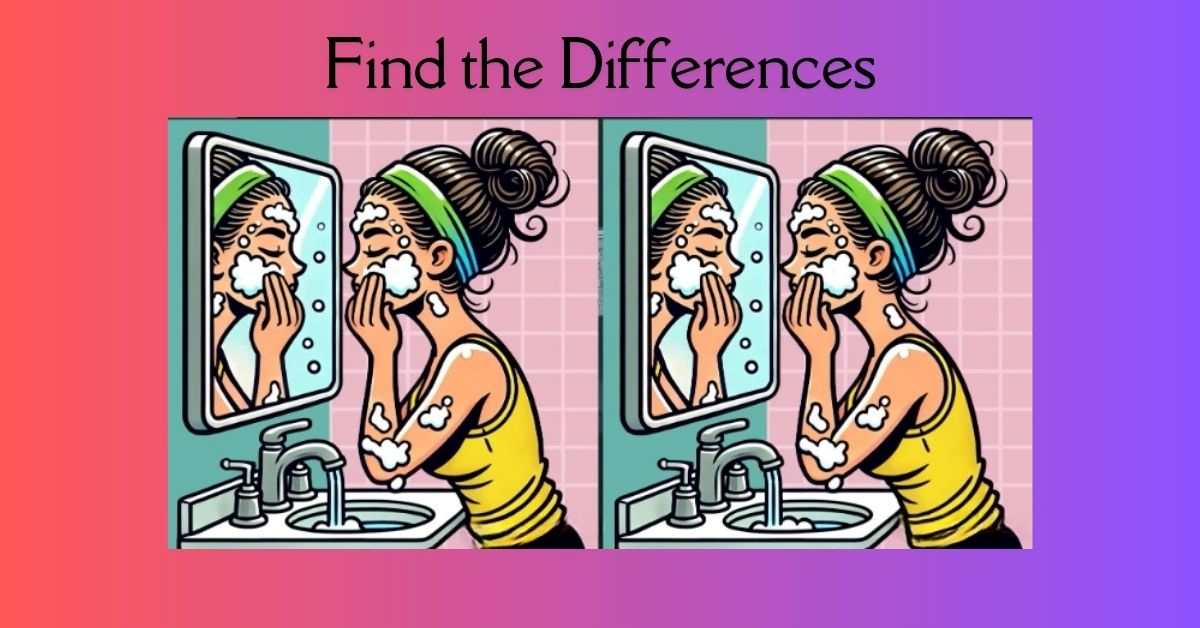 Spot the 3 Differences in Girl Washing Her Face– Beat the 19-Second Challenge!