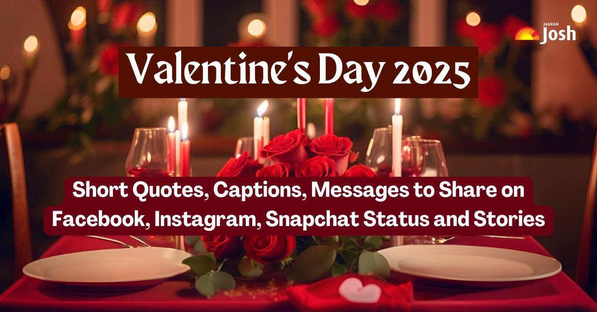 Valentine’s Day 2025: Short Quotes, Captions, Message, Shayari to Share on Facebook, Instagram, Snapchat Status and Stories