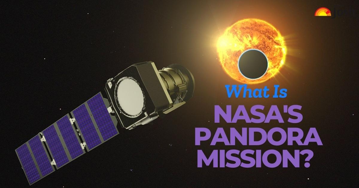 What Is NASA’s Pandora Mission? Know Key Objectives & about Exoplanet