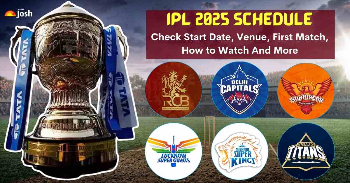 IPL 2025 Schedule: Check Start Date, Teams, First Match, Venue And Other Key Details