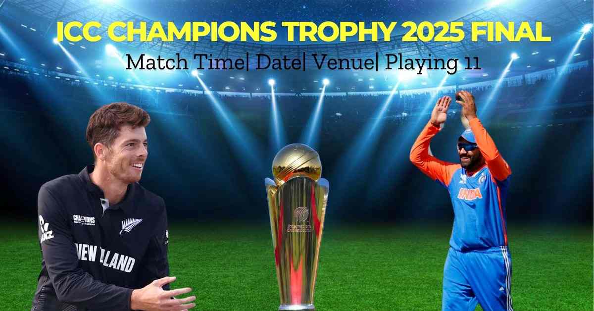 India vs New Zealand Champions Trophy 2025: Final Match Time, Where to Watch Live Streaming and Expected Playing 11