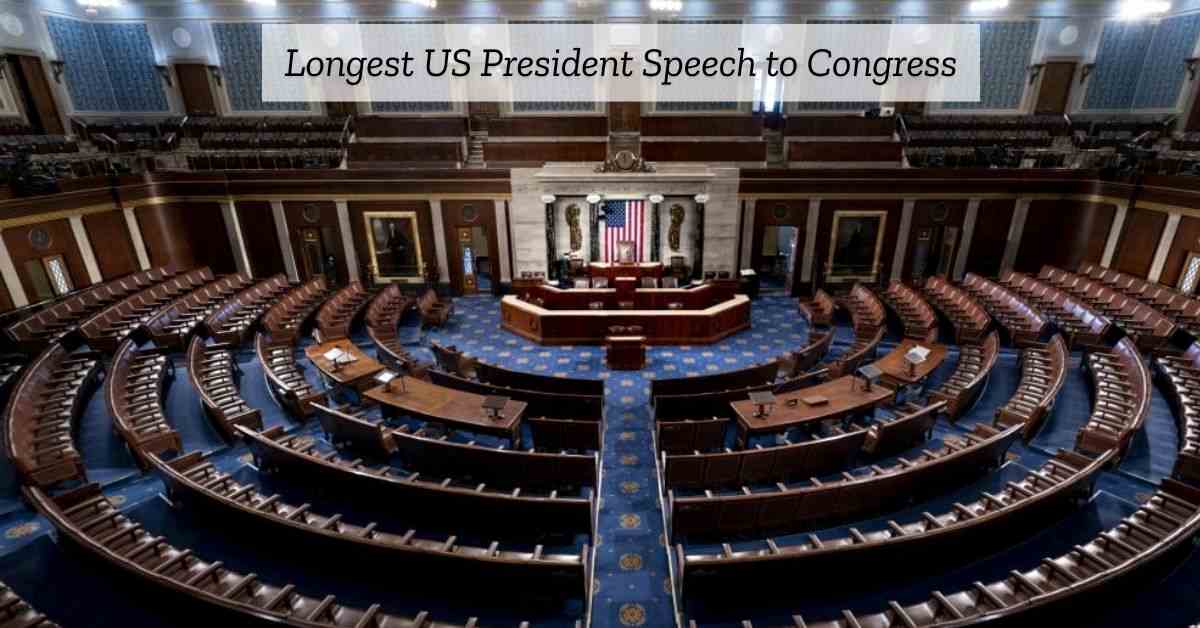 List of Longest US President Speech to Congress; Check Names and Duration