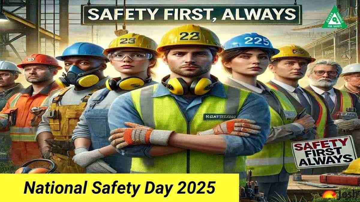 National Safety Day 2025: Theme, History & Significance