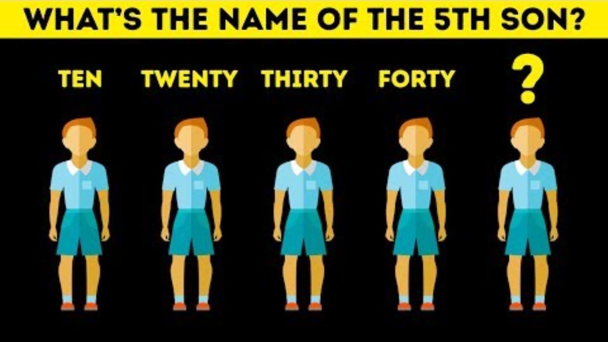 Tricky IQ Riddle: Can You Find the 5th Son’s Name in 5 Seconds? It’s Not Fifty!