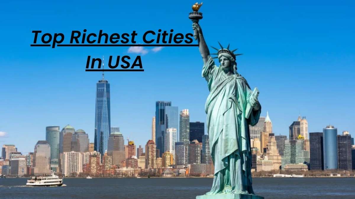 Top 10 Most Richest Cities In USA [2025]
