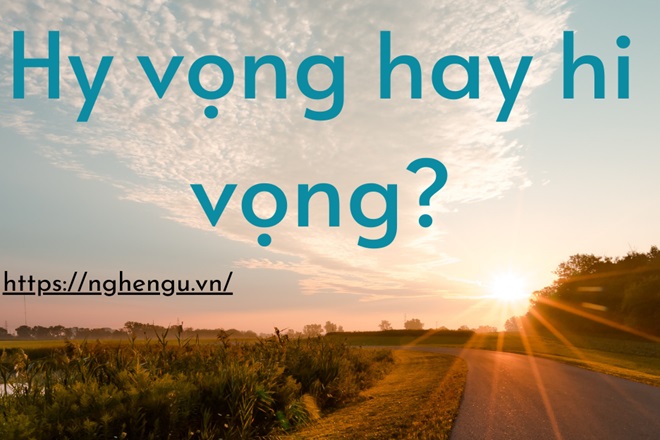 hy vong hay hi vong