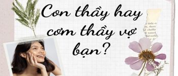 Con thầy vợ bạn hay cơm thầy vợ bạn mới đúng?