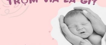 Trộm vía là gì? Tại sao phải nói trộm vía? A-Z nghĩa chi tiết