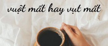 Viết vuột mất hay vụt mất đúng? Nên dùng từ nào phù hợp?